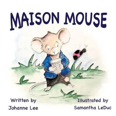Maison Maus - Maison Mouse
