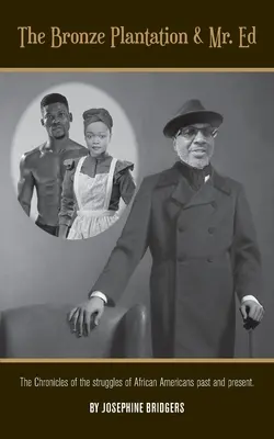 Die Bronzeplantage & Mr. Ed - The Bronze Plantation & Mr. Ed