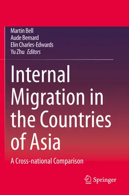 Binnenmigration in den Ländern Asiens: Ein länderübergreifender Vergleich - Internal Migration in the Countries of Asia: A Cross-National Comparison