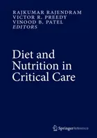 Diät und Ernährung in der Intensivpflege - Diet and Nutrition in Critical Care