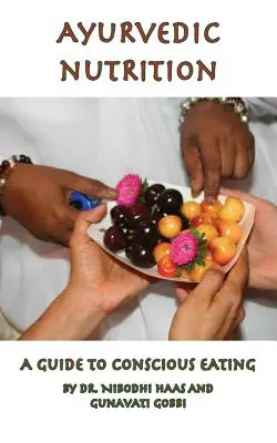 Ayurvedische Ernährung - Ayurvedic Nutrition