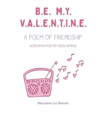 Sei mein Valentin: Ein Gedicht der Freundschaft - Be My Valentine: A Poem of Friendship