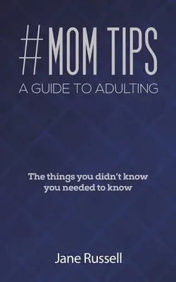 #MOM Tips - Ein Leitfaden für Erwachsene - #MOM Tips - A Guide to Adulting