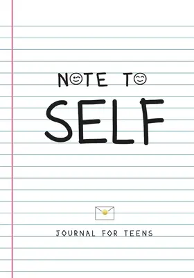 Notizbuch für Teenager - Journal for Teens - Note to Self- Journal for Teens