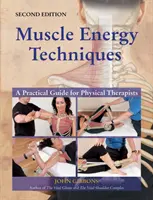 Muskelnergietechniken - Ein praktischer Leitfaden für Physiotherapeuten - Muscle Energy Techniques - A Practical Guide for Physical Therapists