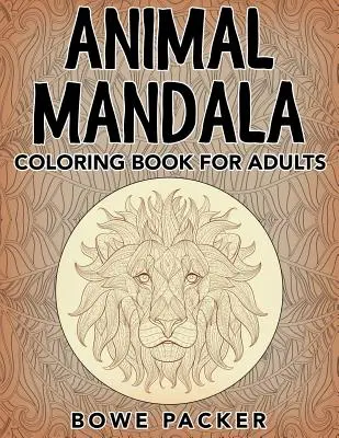 Tier-Mandala: Malbuch für Erwachsene - Animal Mandala: Coloring Book for Adults