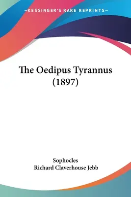 Der Ödipus Tyrannus (1897) - The Oedipus Tyrannus (1897)