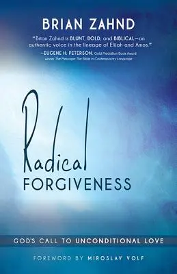 Radikale Vergebung - Radical Forgiveness