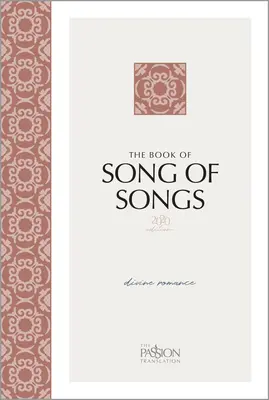 Das Buch Hohelied der Liebe (Ausgabe 2020): Göttliche Romanze - The Book of Song of Songs (2020 Edition): Divine Romance