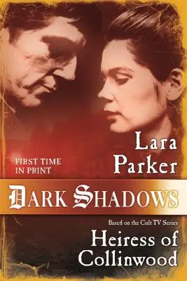 Dunkle Schatten: Die Erbin von Collinwood - Dark Shadows: Heiress of Collinwood
