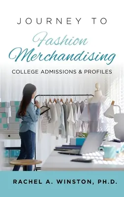 Der Weg zum Fashion Merchandising: Hochschulzulassung & Profile - Journey to Fashion Merchandising: College Admissions & Profiles