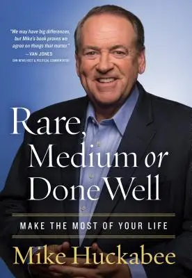 Selten, mittel oder gut zubereitet: Machen Sie das Beste aus Ihrem Leben - Rare, Medium, or Done Well: Make the Most of Your Life