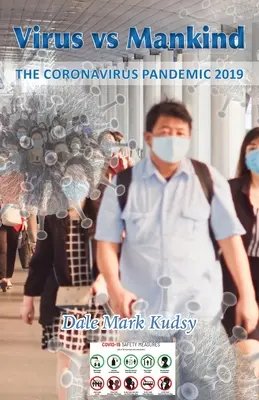 Virus gegen Menschheit: Die Coronavirus-Pandemie 2019 - Virus vs Mankind: The Coronavirus Pandemic 2019