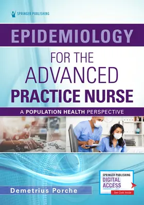 Epidemiologie für die Advanced Practice Nurse: Ein Ansatz für die Gesundheit der Bevölkerung - Epidemiology for the Advanced Practice Nurse: A Population Health Approach