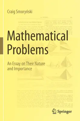 Mathematische Probleme: Ein Essay über ihr Wesen und ihre Bedeutung - Mathematical Problems: An Essay on Their Nature and Importance