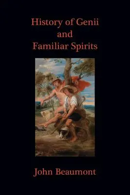 Geschichte der Genii und vertrauter Geister - History of Genii and Familiar Spirits