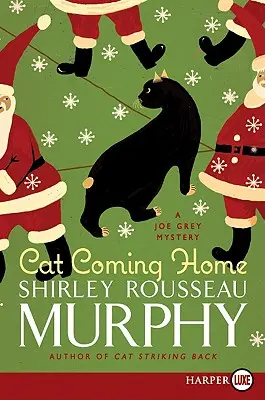 Die Katze, die nach Hause kommt: Ein Joe-Grey-Krimi - Cat Coming Home: A Joe Grey Mystery