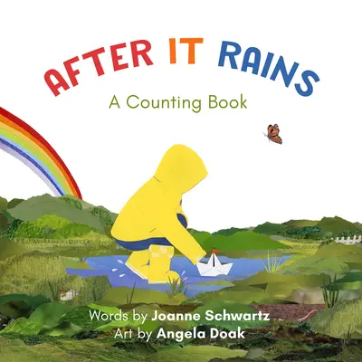 Nachdem es geregnet hat: Ein Zählbuch - After It Rains: A Counting Book