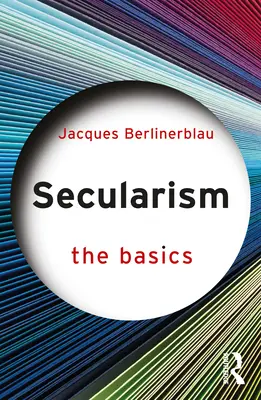 Säkularismus: Die Grundlagen - Secularism: The Basics