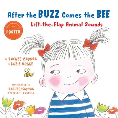 Nach dem Summen kommt die Biene: Klappe auf, Tiergeräusche - After the Buzz Comes the Bee: Lift-The-Flap Animal Sounds