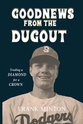 Gute Nachrichten aus dem Unterstand: Tausche einen Diamanten gegen eine Krone - Goodnews from the Dugout: Trading a Diamond for a Crown