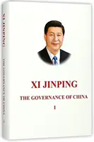 Xi Jinping: Die Regierung Chinas - Xi Jinping: The Governance of China