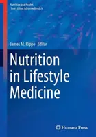 Ernährung in der Lebensstil-Medizin - Nutrition in Lifestyle Medicine