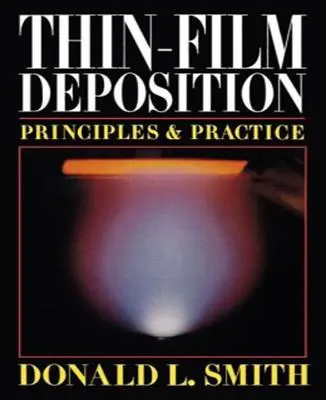 Dünnschichtabscheidung: Prinzipien und Praxis - Thin-Film Deposition: Principles and Practice