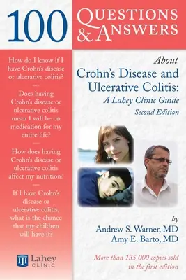 100 Fragen und Antworten zu Morbus Crohn und Colitis ulcerosa: Ein Leitfaden der Lahey Clinic: Ein Leitfaden der Lahey-Klinik - 100 Questions & Answers about Crohns Disease and Ulcerative Colitis: A Lahey Clinic Guide: A Lahey Clinic Guide