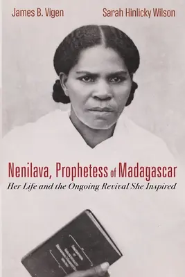 Nenilava, Prophetin von Madagaskar - Nenilava, Prophetess of Madagascar