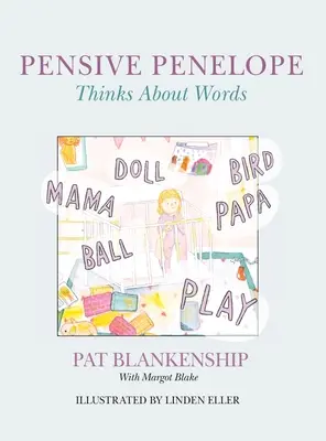 Nachdenkliche Penelope denkt über Worte nach - Pensive Penelope Thinks About Words