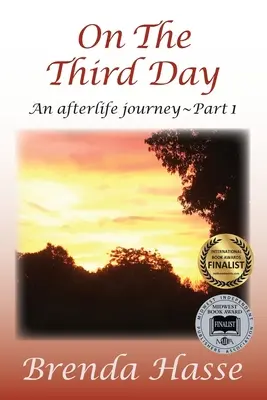 Am dritten Tag: Eine Reise ins Jenseits - On The Third Day: An Afterlife Journey
