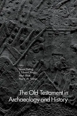 Das Alte Testament in Archäologie und Geschichte - The Old Testament in Archaeology and History