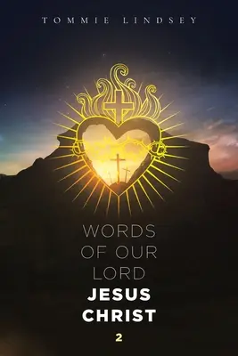 Worte unseres Herrn Jesus Christus - Words of Our Lord Jesus Christ