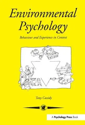 Umweltpsychologie: Verhalten und Erleben im Kontext - Environmental Psychology: Behaviour and Experience In Context