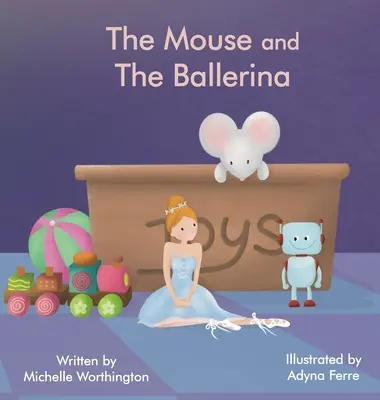 Die Maus und die Ballerina - The Mouse and The Ballerina