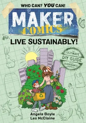 Maker-Comics: Nachhaltig leben! - Maker Comics: Live Sustainably!