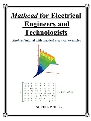 MathCAD für Elektroingenieure und Technologen - MathCAD for Electrical Engineers and Technologists