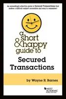 Short & Happy Guide für gesicherte Transaktionen - Short & Happy Guide to Secured Transactions