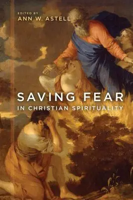 Die rettende Angst in der christlichen Spiritualität - Saving Fear in Christian Spirituality