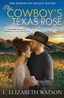 Die Texas-Rose des Cowboys - The Cowboy's Texas Rose