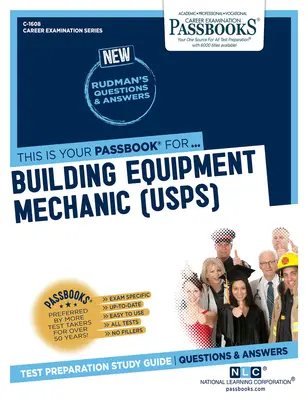 Baugerätemechaniker (U.S.P.S.) (C-1608): Sparbücher StudienführerBand 1608 - Building Equipment Mechanic (U.S.P.S.) (C-1608): Passbooks Study Guidevolume 1608