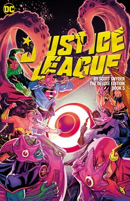 Justice League von Scott Snyder Deluxe Edition Buch Drei - Justice League by Scott Snyder Deluxe Edition Book Three