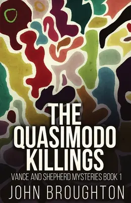 Die Quasimodo-Morde - The Quasimodo Killings