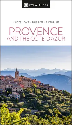 DK Eyewitness Provence und die Côte d'Azur - DK Eyewitness Provence and the Cote d'Azur