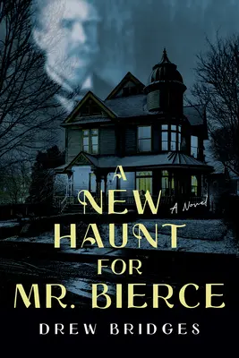 Ein neues Versteck für Mr. Bierce - A New Haunt for Mr. Bierce