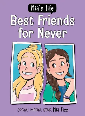 Mia's Leben: Beste Freunde für immer - Mia's Life: Best Friends for Never