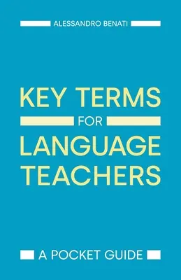 Schlüsselbegriffe für Sprachlehrer: Ein Taschenführer - Key Terms for Language Teachers: A Pocket Guide