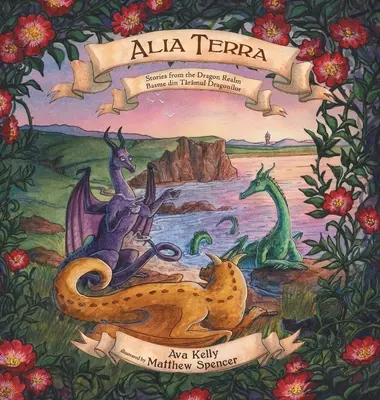 Alia Terra: Geschichten aus dem Reich der Drachen - Alia Terra: Stories from the Dragon Realm