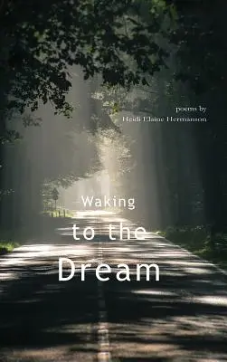 Aufwachen im Traum - Waking to the Dream